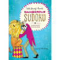Will Shortz Presents Dangerous Sudoku: 200 Very Hard Puzzles