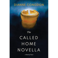 The Called Home Novella