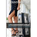 Unconventional: Business Meets Pleasure