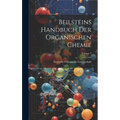 Beilsteins Handbuch Der Organischen Chemie; Volume 5