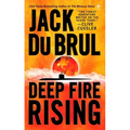 Deep Fire Rising