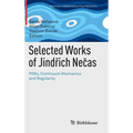 Selected Works of Jindřich Nečas: Pdes, Continuum Mechanics and Regularity