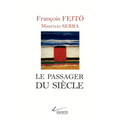 Le passager du siècle