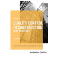 Quality Control in Construction Best Practic
