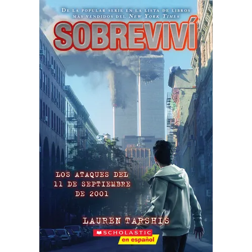 Sobreviví Los Ataques del 11 de Septiembre de 2001 (I Survived the Attacks of September 11, 2001)