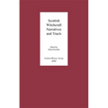 Scottish Witchcraft Narratives and Tracts