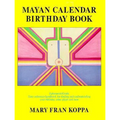 Mayan Calendar Birthday Book