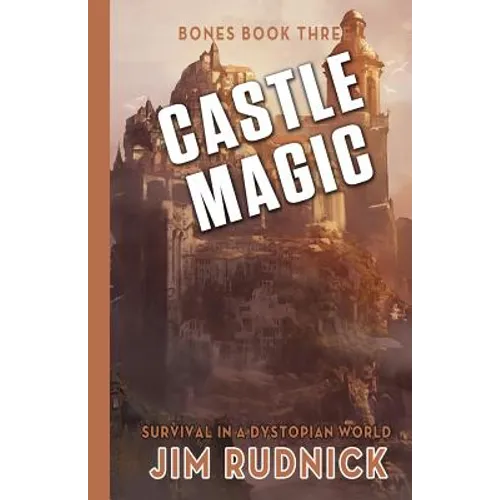 Castle Magic: Survival in a Dystopian World!
