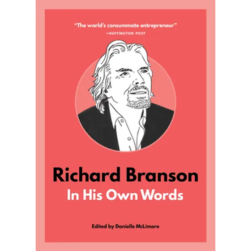 Richard Branson: In His Own Words