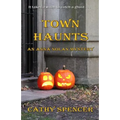 Town Haunts: An Anna Nolan Mystery