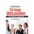Preparation for Group Discussion