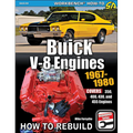 Buick V-8 Engines 1967-80: Covers 350, 400, 430 and 455 Engines