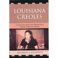 Louisiana Creoles: Cultural Recovery and Mixed-Race Native American Identity