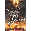 Vengeance For Gabriel