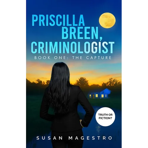 Priscilla Breen, Criminologist