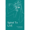 Spiral To L;VE