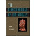 The Bioarchaeology of Individuals