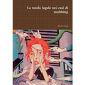 La tutela legale nei casi di mobbing