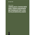 Vergleich Zwischen Den Verschiedenen Betriebsarten Von Schleusenanlagen