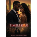 Timeless Us