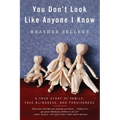 You Don't Look Like Anyone I Know: A True Story of Family, Face Blindness, and Forgiveness
