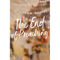 The End of Preaching