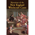Narratives of the New England Witchcraft Cases
