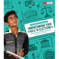 Understanding Your Role in Elections