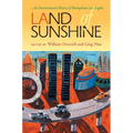 Land of Sunshine: An Environmental History of Metropolitan Los Angeles