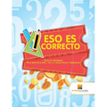 Eso Es Correcto: Libros De Actividades Para Niños De 6 Años Vol -2 Contar Dinero Y Mediciones