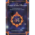 The Power of the Dharma: An Introduction to Hinduism and Vedic Culture