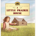 A Little Prairie House