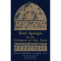 Brief Apologia for the Church of the Ages