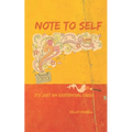 Note To Self: It's just an existential crisis.
