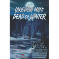 Lakeview Man: Dead of Winter
