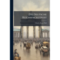 Die Deutsche Reichspacketpost