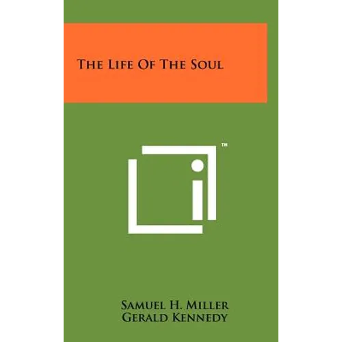 The Life Of The Soul - Hardcover