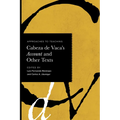 Approaches to Teaching Cabeza de Vaca's Account and Other Texts