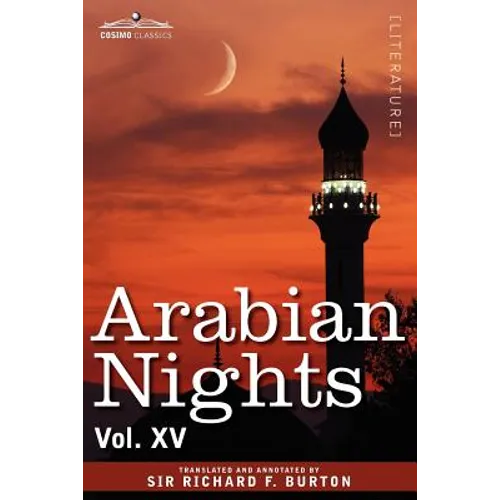 Arabian Nights, in 16 Volumes: Vol. XV