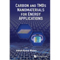 Carbon and Tmds Nanomaterials for Energy Applications