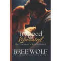 Trapped & Liberated: The Privateer's Bold Beloved