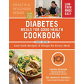 Diabetes Meals for Good Health Cookbook: Low-Carb Recipes and Swaps for Every Meal