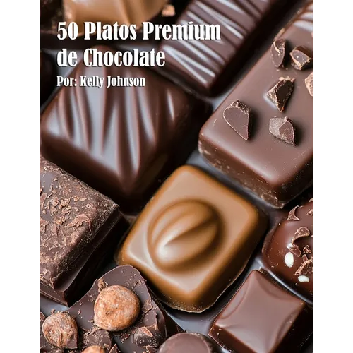 50 Platos Premium de Chocolate