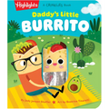 Daddy's Little Burrito: Celebrate First Time Dads with a Cozy Read-Aloud Crinkle Sensory Book for Baby Bonding Time, Storytime Board Book for New Dads
