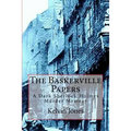 The Baskerville Papers: A Dark Sherlock Holmes Murder Mystery