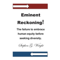 Eminent Reckoning