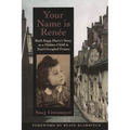 Your Name Is Renee: Ruth Kapp Hartz's Story as a Hidden Child in Nazi-Occupied France