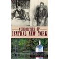 Curiosities of Central New York