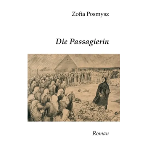 Die Passagierin: Roman