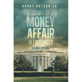 The Script of The MONEY Affair In Four Acts